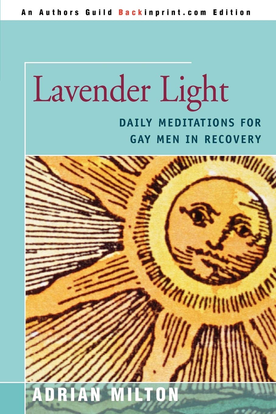 Luz de lavanda: Meditaciones diarias para hombres homosexuales en recuperación
