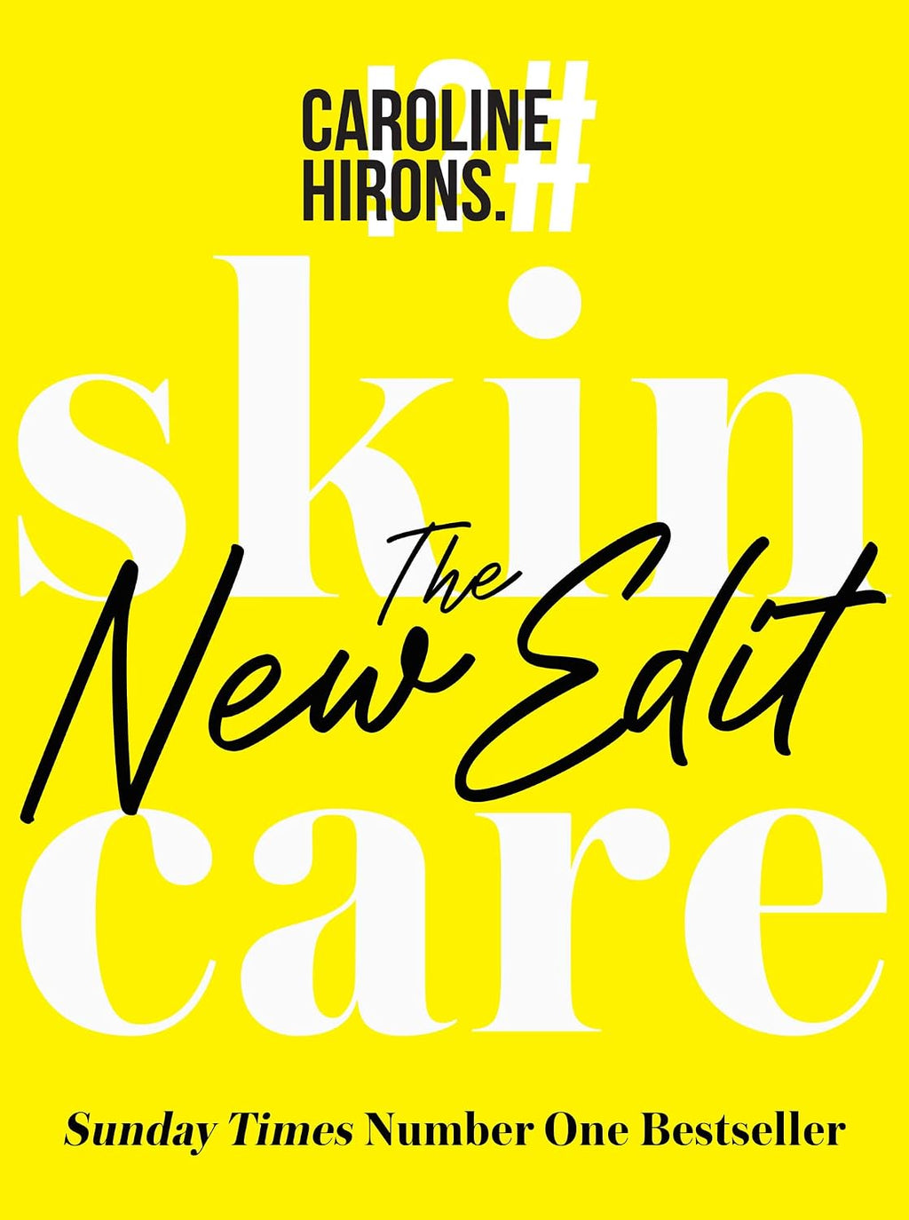 Cuidado de la piel: la nueva edición