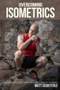 Overcoming Isometrics: Ejercicios Isométricos para Construir Músculo y Fuerza (The Grind Style Calisthenics Series)