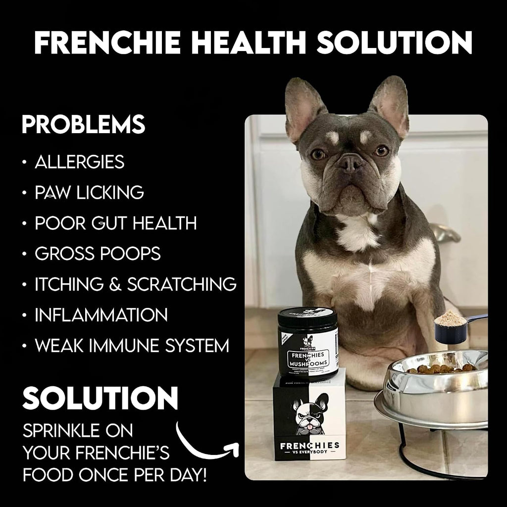 Frenchies vs Mushrooms - Turkey Tail Mushroom for Dogs, Omega-3 & Turmeric | Immune support Mushroom Supplement For Dogs. Helps with digestion, allergies, longevity, lumps & bumps. Frenchie optimized.