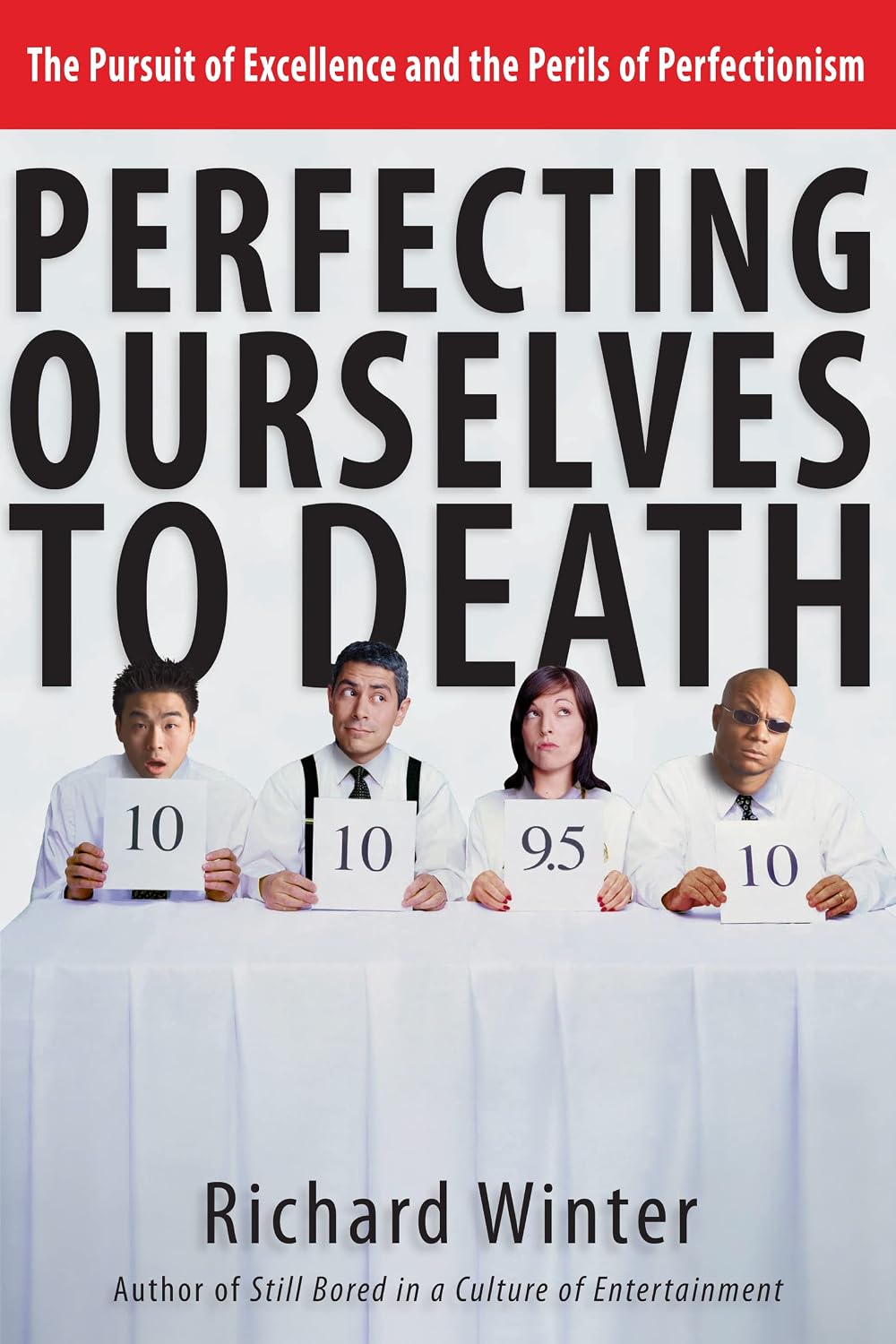 Perfeccionarnos hasta la muerte: La búsqueda de la excelencia y los peligros del perfeccionismo