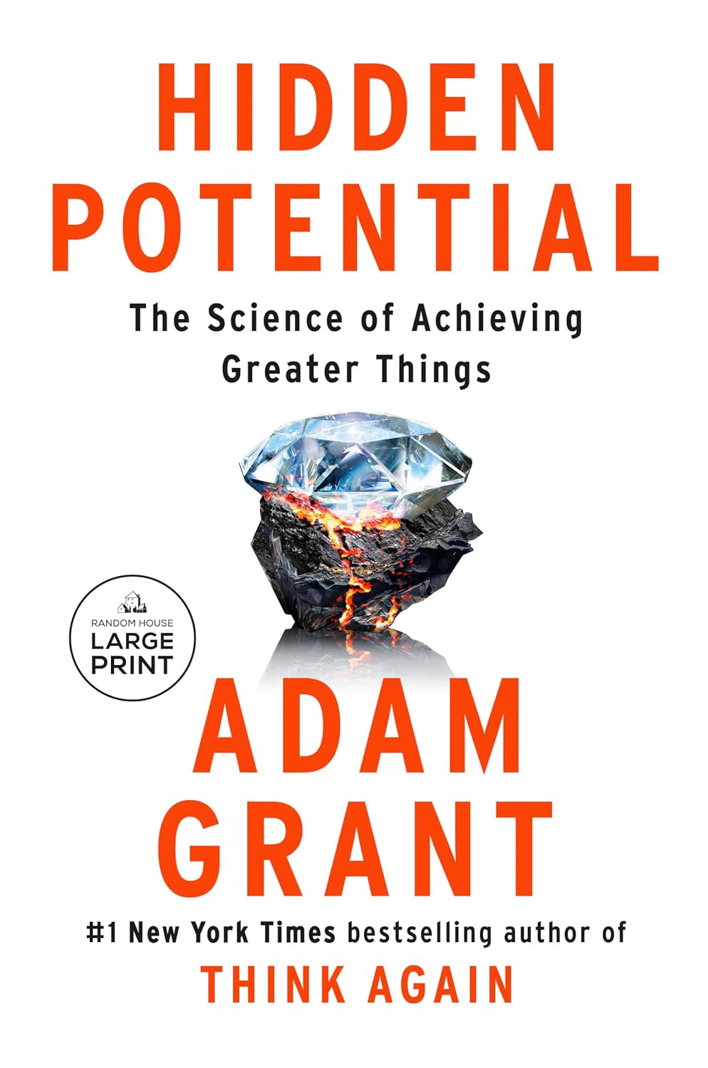 Hidden Potential: The Science of Achieving Greater Things (Random House Large Print)