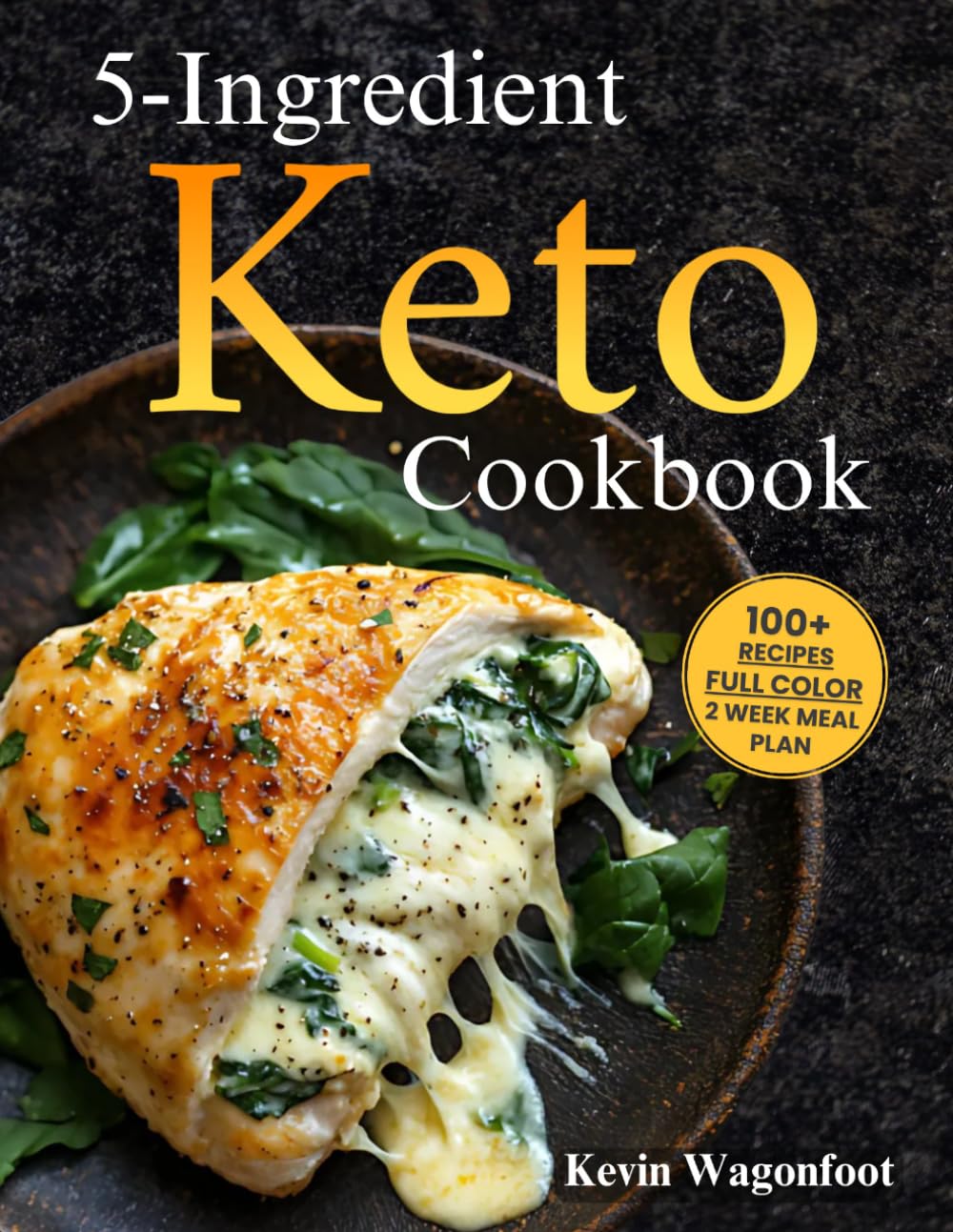 5-Ingredient Keto Cookbook: Easy Healthy Ketogenic Recipes For Two (5-Ingredient Cookbooks For Two) - görsel 1