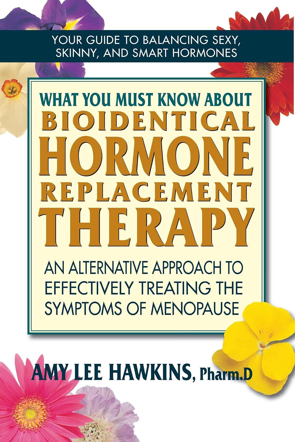 Lo que debe saber sobre la terapia de reemplazo hormonal bioidéntica: un enfoque alternativo para tratar eficazmente los síntomas de la menopausia