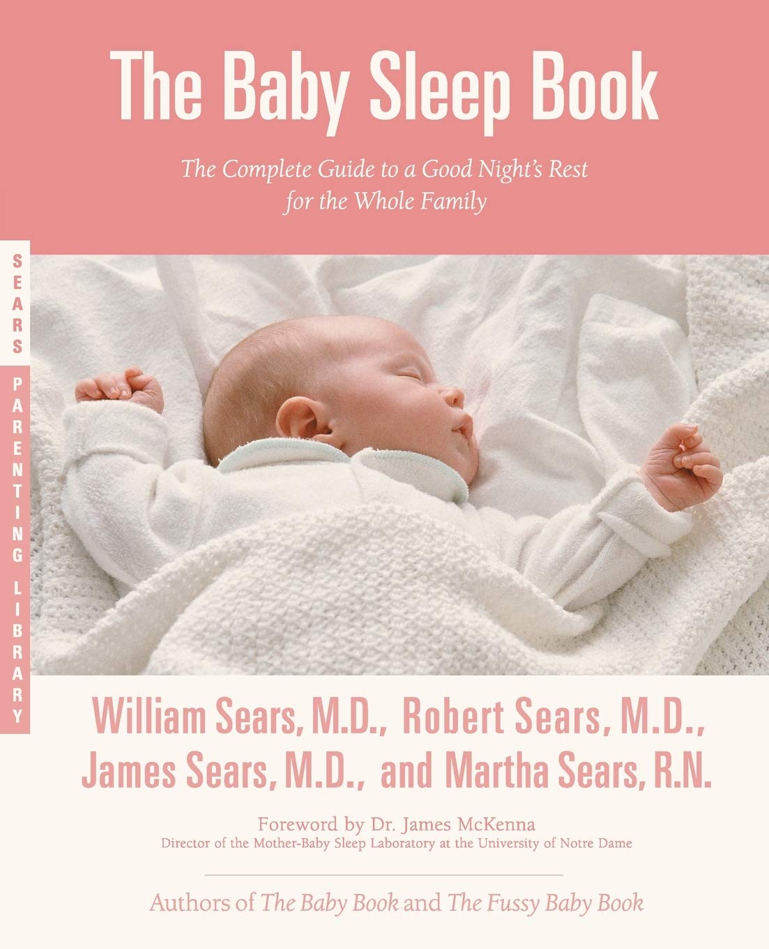 The Baby Sleep Book: A Complete Guide to a Good Night's Sleep for the Whole Family