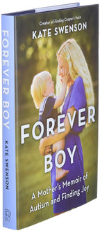 Forever Boy: Las memorias de una madre sobre el autismo y cómo encontrar la alegría – Una inspiradora historia real sobre la neurodiversidad y el poder de la aceptación