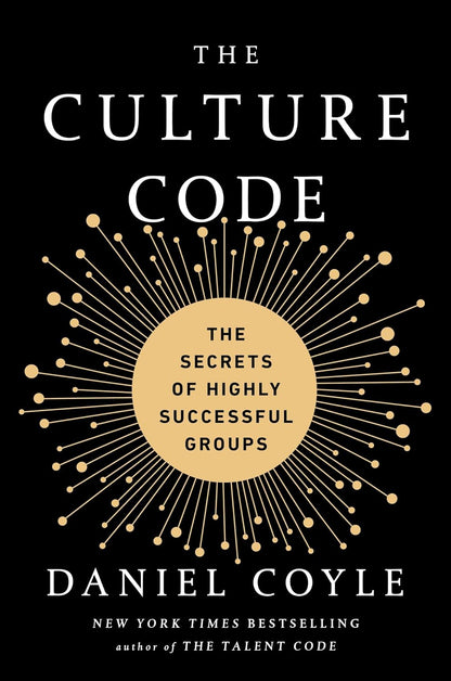 The Culture Code: Los secretos de los grupos altamente exitosos – Image 1