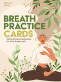 Breath Practice Cards: 50 meditaciones de respiración para mente, cuerpo y ser (Cartas de bienestar)