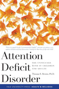 Trastorno por déficit de atención: La mente desenfocada en niños y adultos (Yale University Press Salud y Bienestar)