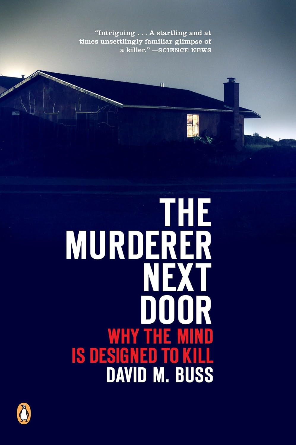 The Murderer Next Door: Why the Mind Is Designed to Kill - görsel 1