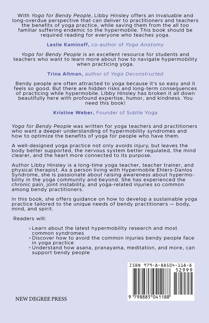 Yoga for Bendy People: Optimizing the Benefits of Yoga for Hypermobility