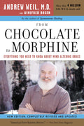 De chocolate a morfina: todo lo que necesita saber sobre las drogas que alteran la mente – La guía médica definitiva para obtener información imparcial