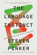 The Language Instinct: How the Mind Creates Language – The Award-Winning Classic on Linguistics, Psychology, and Brain Science (Harper Perennial Modern Classics)