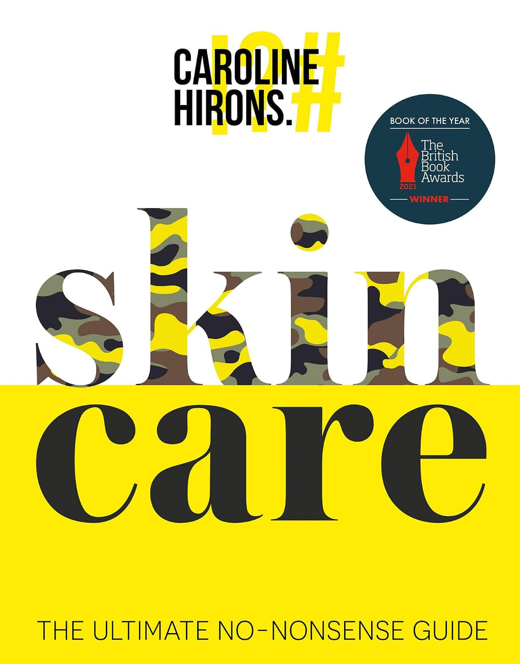 Skincare: La guía definitiva sin rodeos - Bestseller del Sunday Times