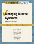 Manejo del síndrome de Tourette: Cuaderno de ejercicios para adultos sobre intervención conductual (Tratamientos que funcionan)