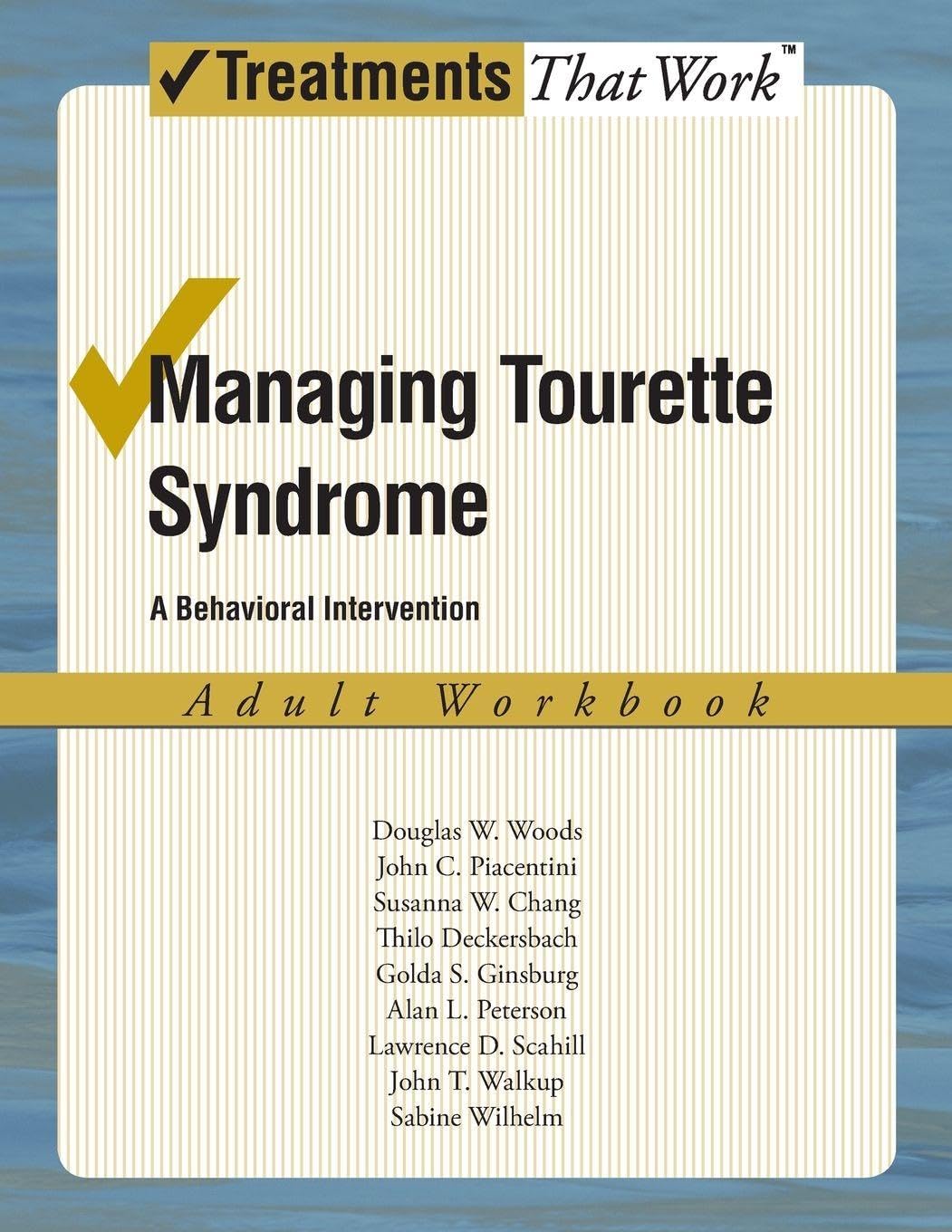 Manejo del síndrome de Tourette: Cuaderno de ejercicios para adultos sobre intervención conductual (Tratamientos que funcionan)