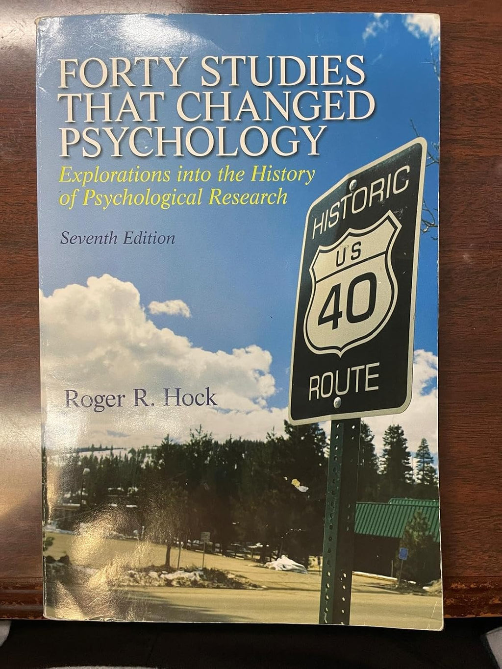Forty Studies that Changed Psychology (7th Edition)