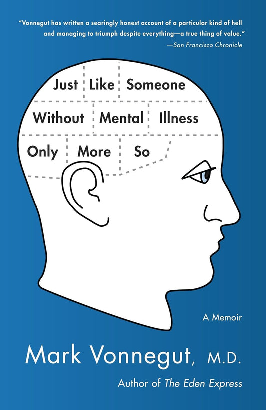 Como alguien sin una enfermedad mental, solo que más: unas memorias
