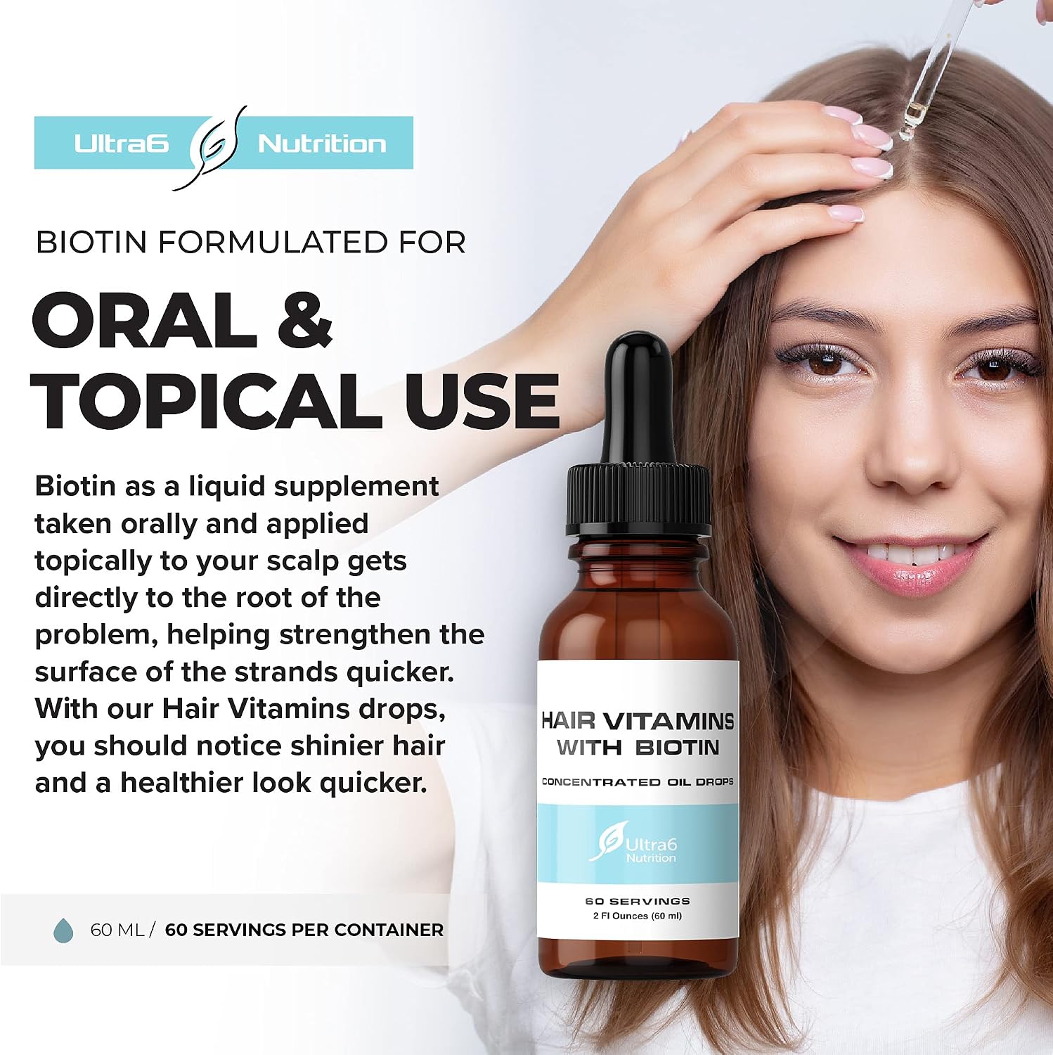 Ultra6 Nutrition Liquid Biotin 5000 mcg with Vitamins C, E, B6 & Organic Coconut Oil - Hair, Skin & Nails Supplement