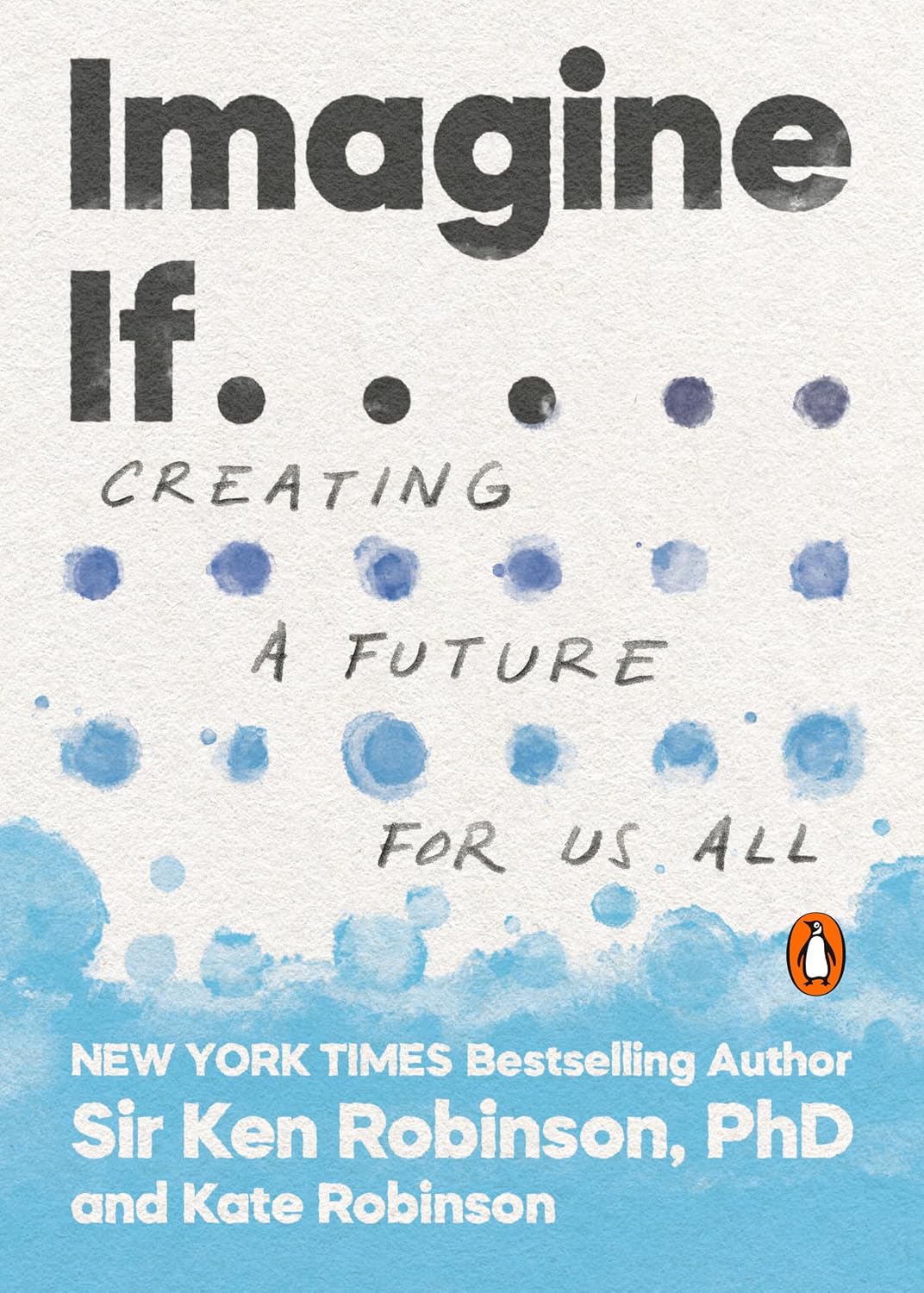 Imagina si...: Creando un futuro para todos nosotros