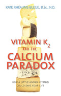Vitamina K2 y la paradoja del calcio: cómo una vitamina poco conocida podría salvarle la vida