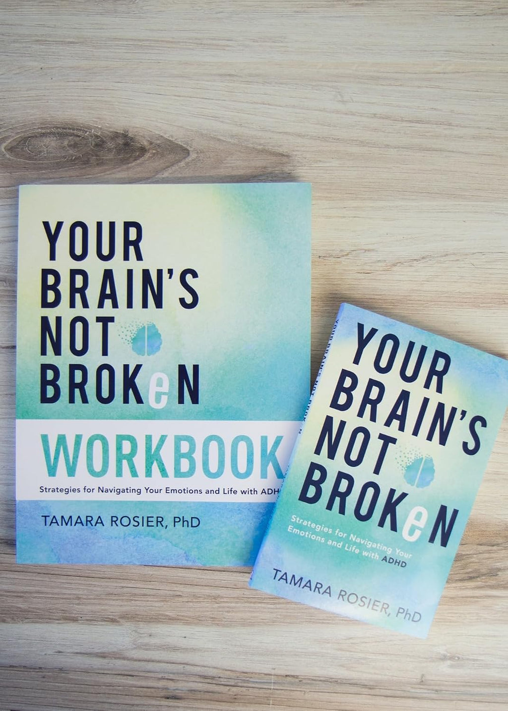 Your Brain's Not Broken: Strategies for Navigating Your Emotions and Life with ADHD