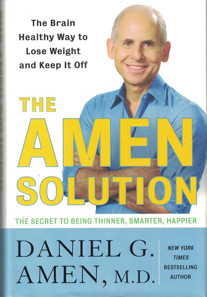 The Amen Solution: The Brain Healthy Way to – Sienten que su peso está fuera de control a pesar de sus esfuerzos. – Image 1