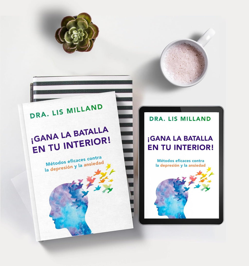 ¡Gana la batalla en tu interior!: Métodos eficaces contra la depresión y la ansiedad (Spanish Edition)