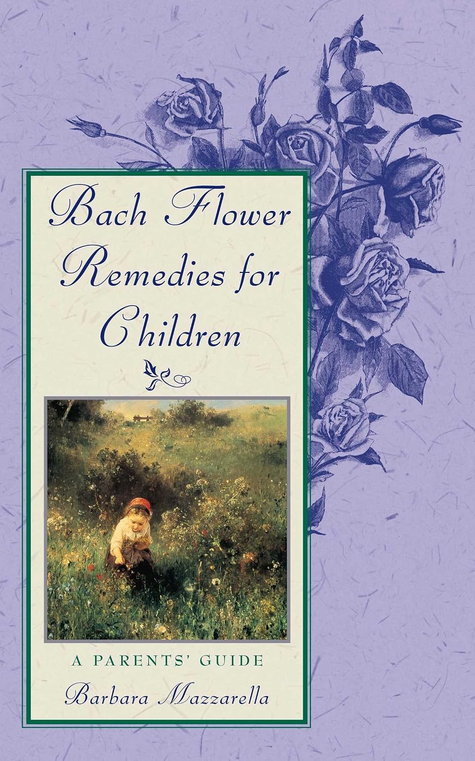 Flores de Bach para niños: Guía para padres