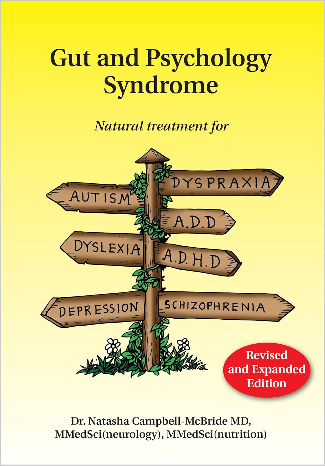 Síndrome del Intestino y la Psicología: Tratamiento Natural para el Autismo, Dispraxia, TDA, Dislexia, TDAH, Depresión, Esquizofrenia
