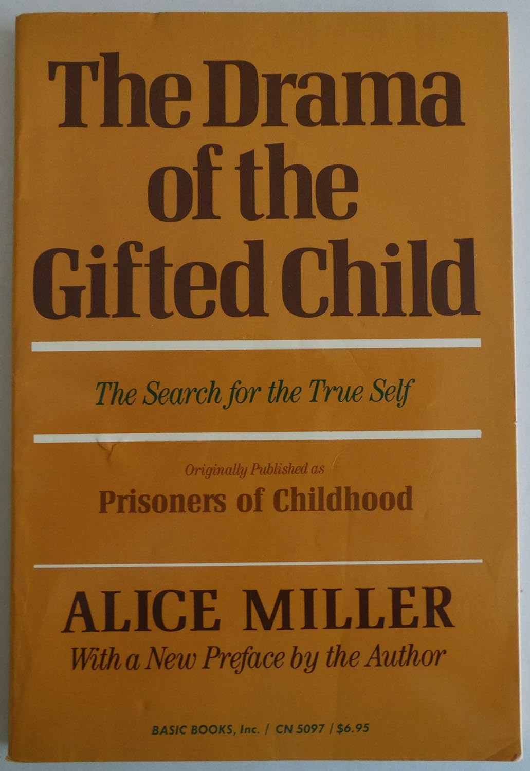 Drama of the Gifted Child - Alice Miller