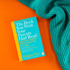 The Book You Wish Your Parents Had Read (and Your Children Will Be Glad That You Did): THE #1 SUNDAY TIMES BESTSELLER