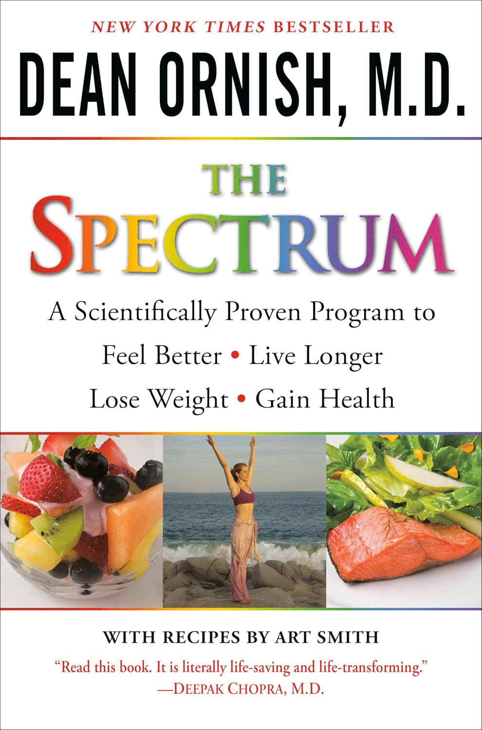 The Spectrum: Un programa científicamente probado para sentirse mejor, vivir más, perder peso y ganar salud