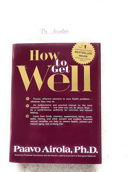 How to Get Well: Dr. Airola's Handbook of Natural Healing – Image 1