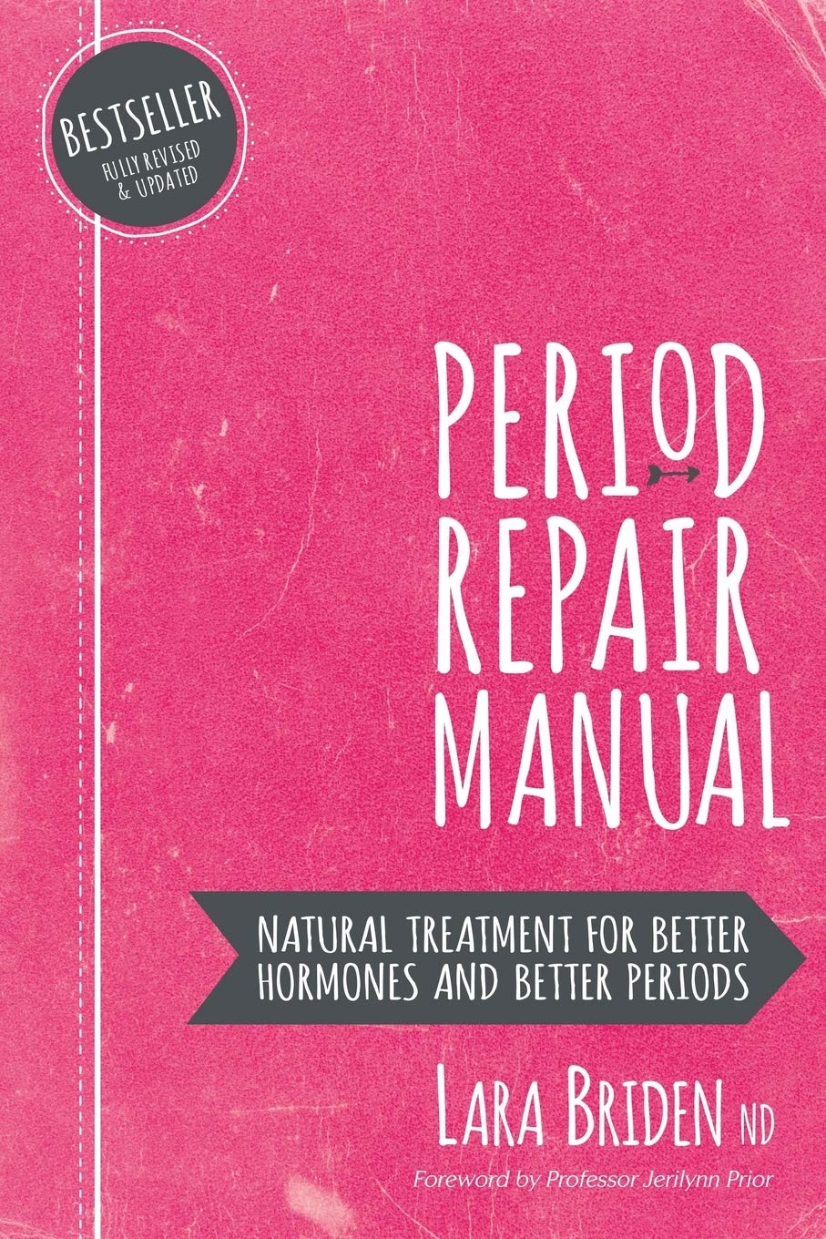 Period Repair Manual: Natural Treatment for Better Hormones and Better Periods - görsel 1