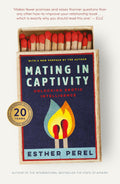 Mating in Captivity: Cómo mantener el deseo y la pasión en relaciones a largo plazo