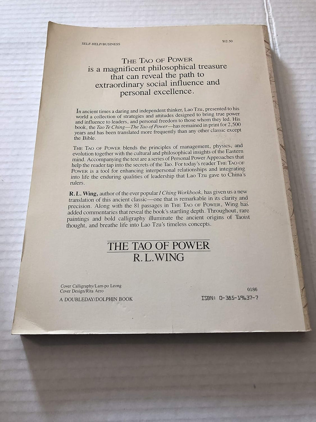 El Tao del Poder: La guía clásica de Lao Tzu para el liderazgo, la influencia y la excelencia [Una nueva traducción del Tao Te Ching]
