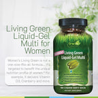 Irwin Naturals Women's Living Green Liquid-Gel Multivitamins - 2 Pack (180 Softgels)
