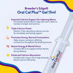 Breeder's Edge Oral Cal Plus Gel, 15 ml - Suplemento de calcio en gel para perros y gatos durante el parto