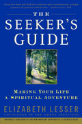 The Seeker's Guide (Anteriormente publicado como The New American Spirituality)