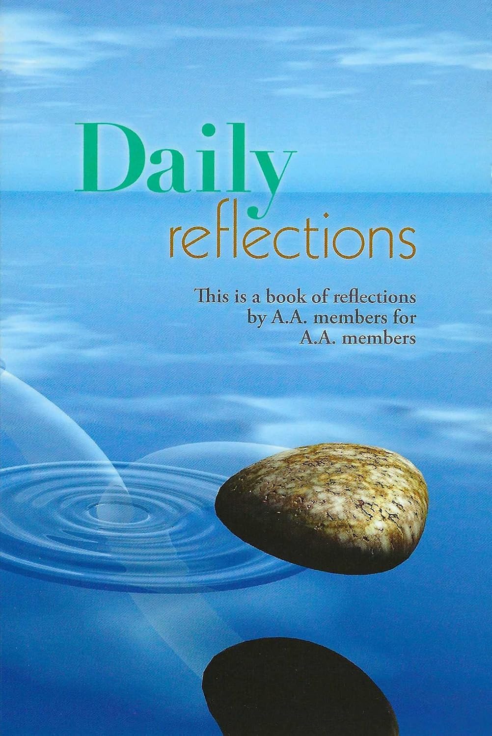Reflexiones Diarias: Un libro de reflexiones de miembros de AA para miembros de AA