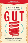 Gut: The Inside Story of Our Body's Most Underrated Organ – A New York Times Bestselling Guide to Digestive Health, the Microbiome, and Mental Well-Being