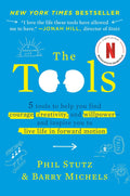 The Tools: 5 Tools to Help You Find Courage, Creativity, and Willpower--and Inspire You to Live Life in Forward Motion (Tapa dura)