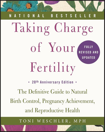 Taking Charge of Your Fertility: La guía definitiva para la anticoncepción natural y la salud reproductiva (Edición 20º – Image 1