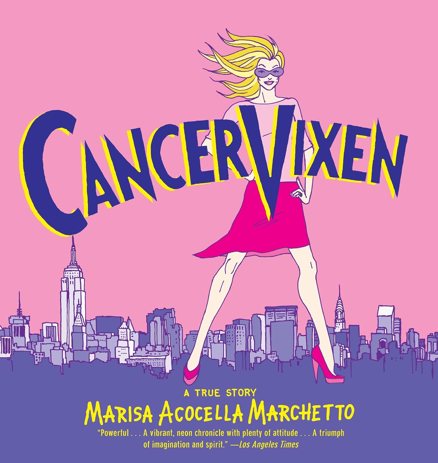 Cancer Vixen: Una historia real (Novela gráfica)