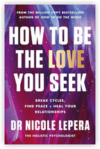 Dr Nicole Lepera 3 Books Collection Set: How To Do The Work,How to Be the Love You Seek & How to Meet Your Self