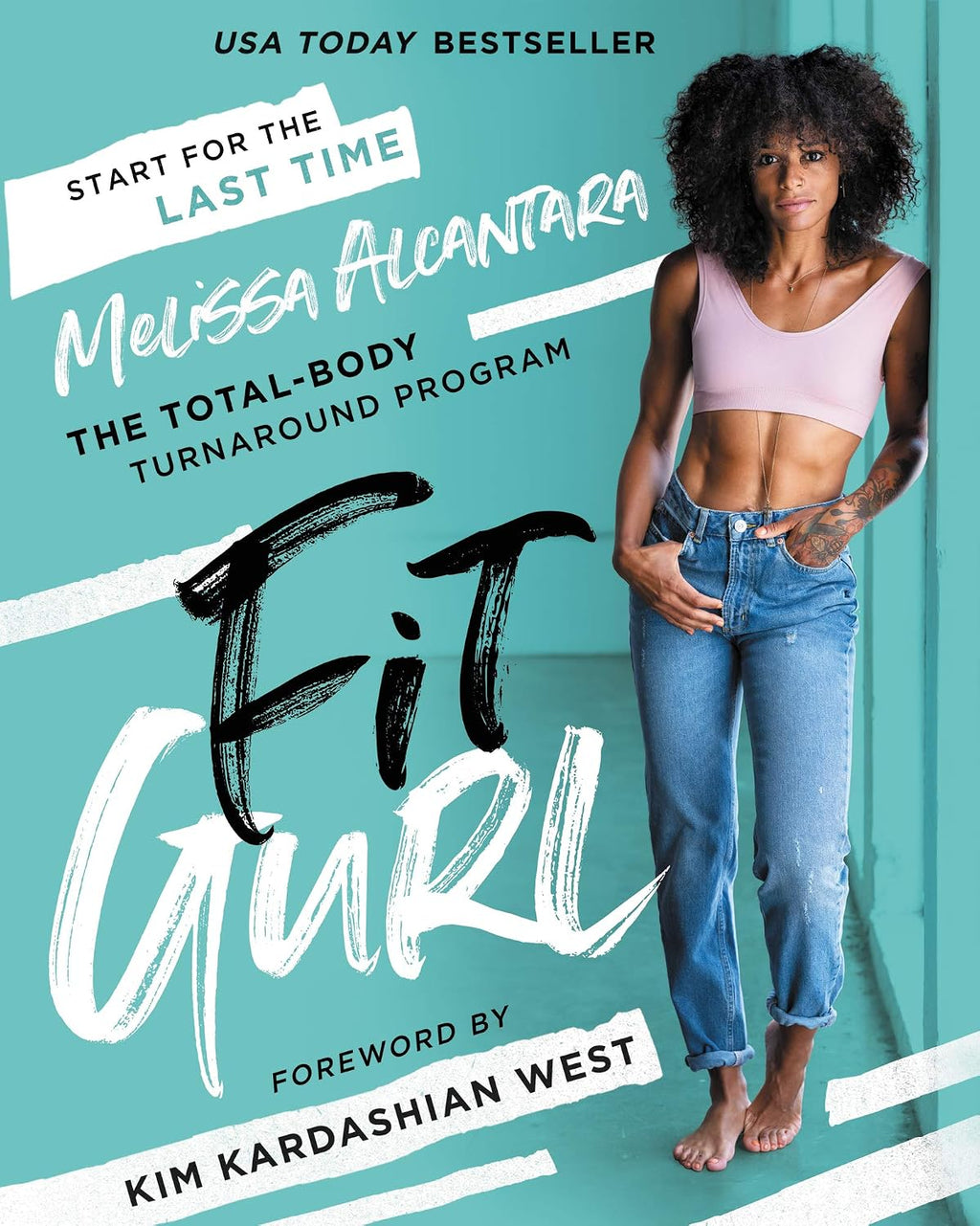 Fit Gurl: The Total-Body Turnaround Program – A USA TODAY Bestseller for Fitness, Transformation, and Self-Discovery