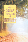 Journey with the Master - Eva B. Werber