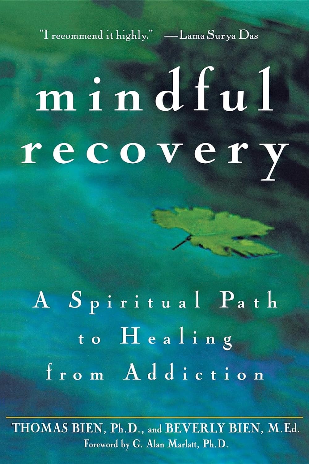 Mindful Recovery: A Spiritual Path to Addiction Recovery