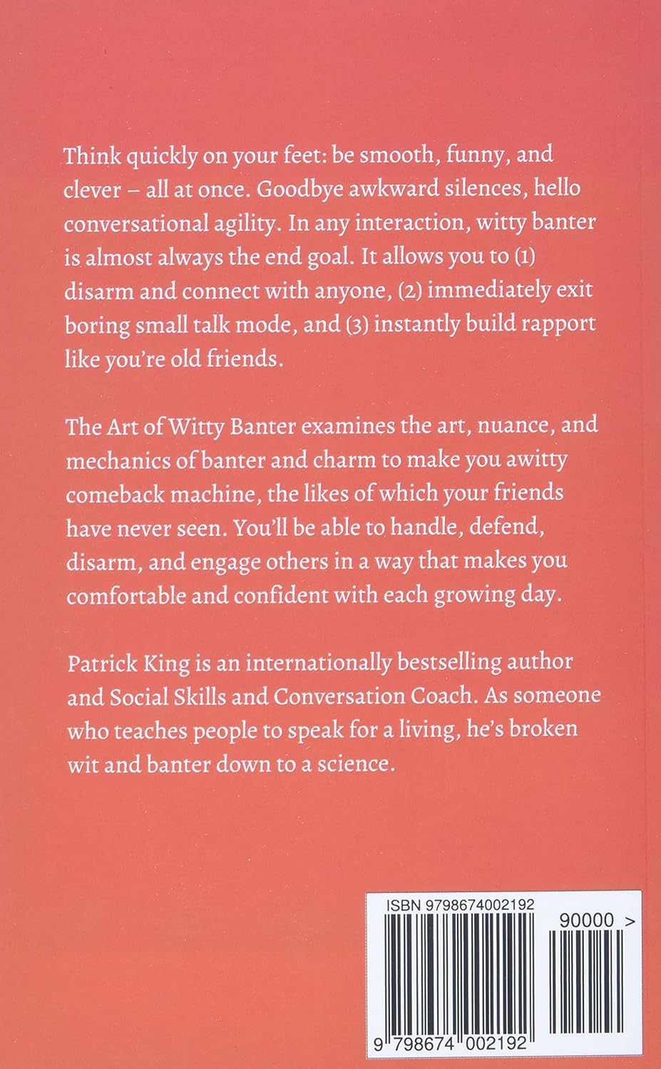 The Art of Witty Banter: Be Clever, Quick, & Magnetic (2nd Edition) (How to be More Likable and Charismatic)